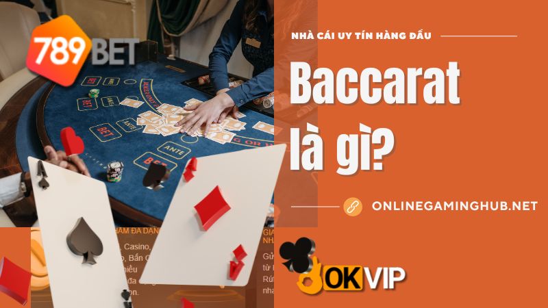 Baccarat là gì?